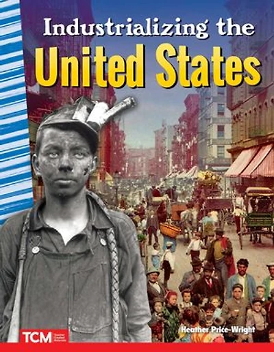Industrializing the United States: Read Along or Enhanced eBook