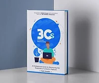 3Cs of Social Networking: Professional Guide to Maximizing the Potentials of LinkedIn Platform