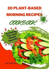 20 Plant-Based Morning Recipes