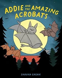 Addie and the Amazing Acrobats