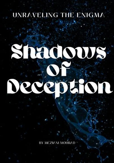 Shadows of Deception: Unraveling the Enigma