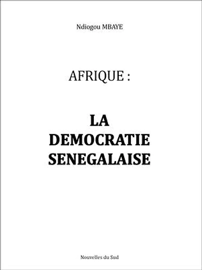 Afrique : la démocratie sénégalaise