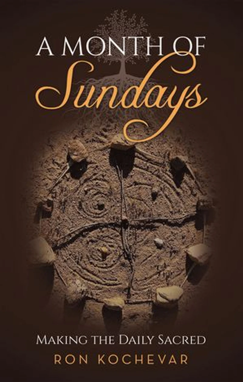 A Month of Sundays: Making the Daily Sacred