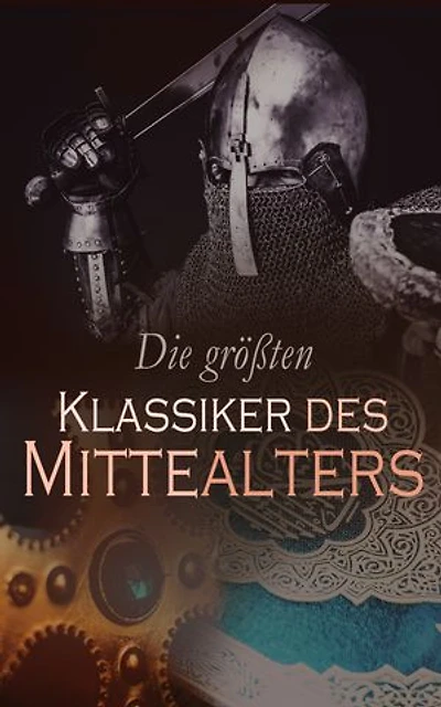 Die gr��ten Klassiker des Mittelalters