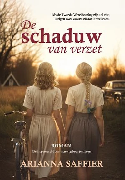 De schaduw van verzet: Als de Tweede Wereldoorlog zijn tol eist, dreigen twee zussen elkaar te verliezen.