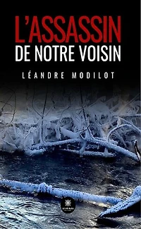 L'assassin de notre voisin