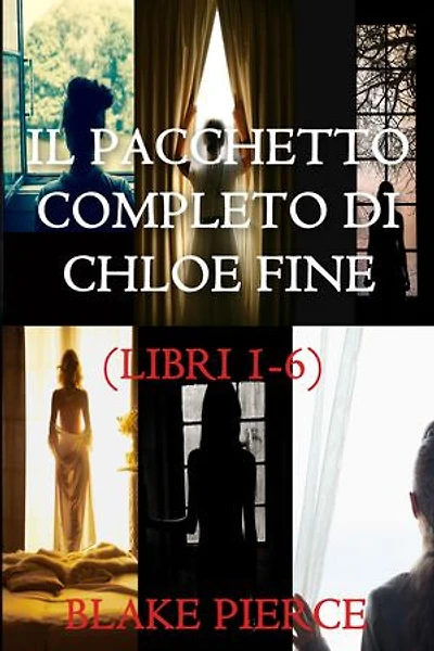Bundle dei Thriller di Chloe Fine: Libri 1-6