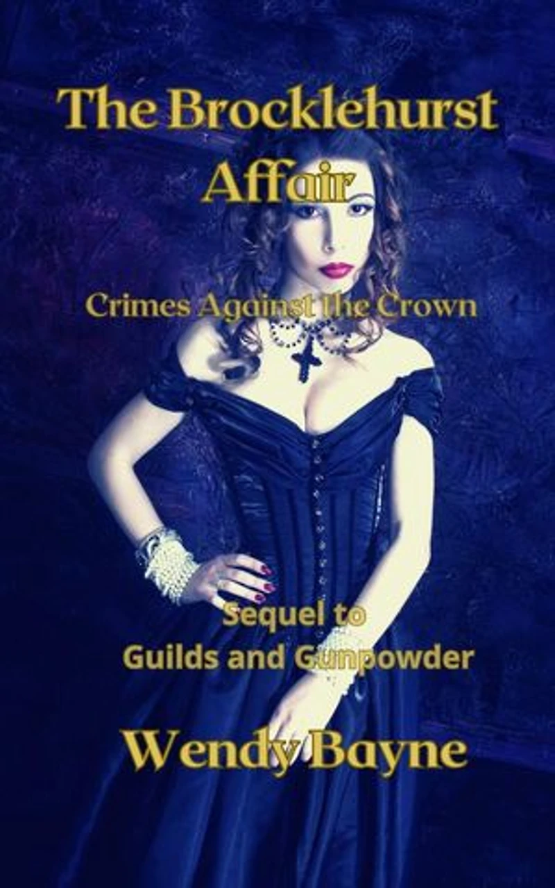 Brocklehurst Affair: Crimes Against the Crown, #5