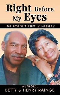 Right Before My Eyes: The Everett Family Legacy