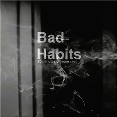 Bad Habits