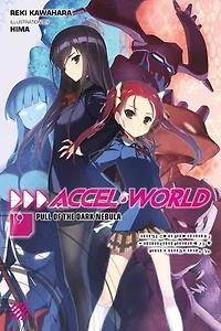 Accel World, Vol. 19 (light Novel): Pull Of The Dark Nebula