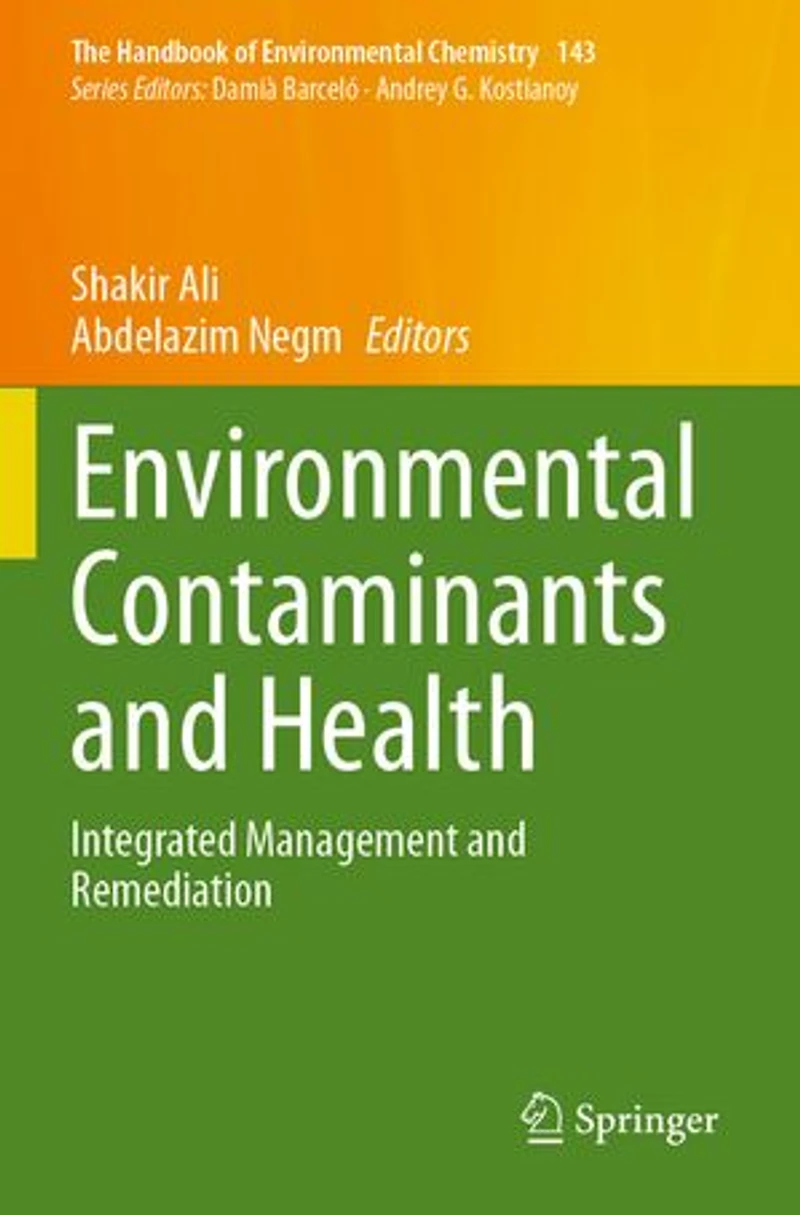 Environmental Contaminants and Health: Integrated Management Remediation