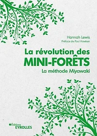 la révolution des mini-forêts: méthode Miyawaki