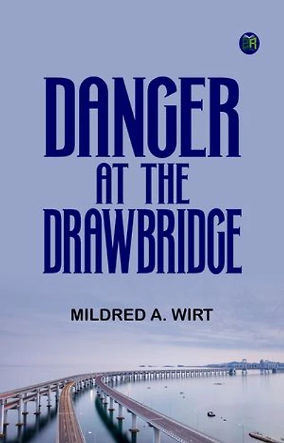 Danger at the Drawbridge