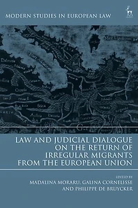 Law And Judicial Dialogue On The Return Of Irregular Migrants From European Union