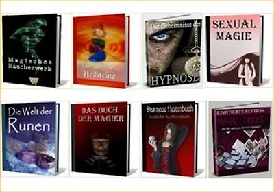 8 Esoterik Ebooks Paket.: Das ultimative Esoterik Ebooks Paket