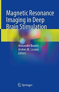 Magnetic Resonance Imaging Deep Brain Stimulation