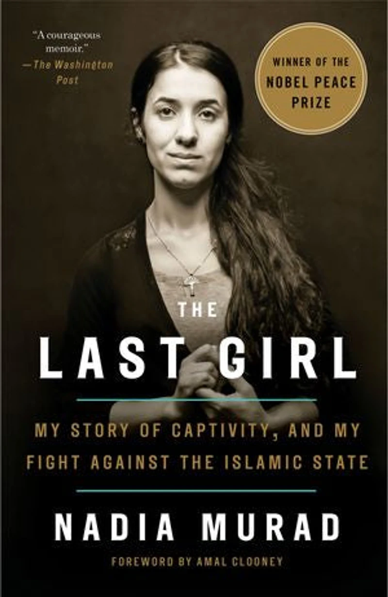 The Last Girl: My Story Of Captivity, And Fight Against Islamic State