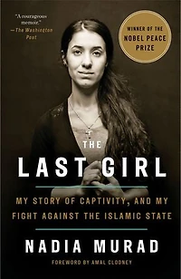 The Last Girl: My Story Of Captivity, And Fight Against Islamic State