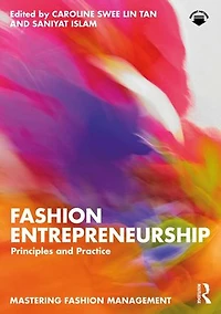 Fashion Entrepreneurship: Principles and Practice