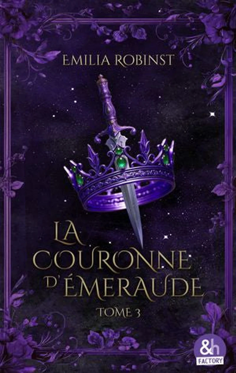 La couronne d'émeraude - Tome 3 : Les deux reines