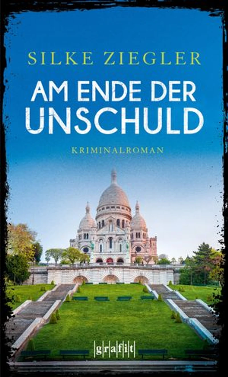 Am Ende der Unschuld: Kriminalroman