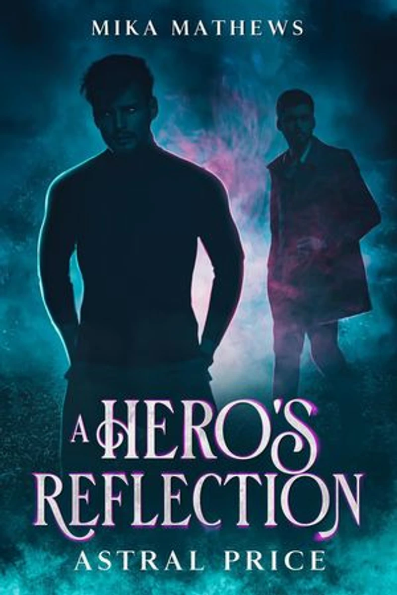 A Hero's Reflection: Astral Price, #1