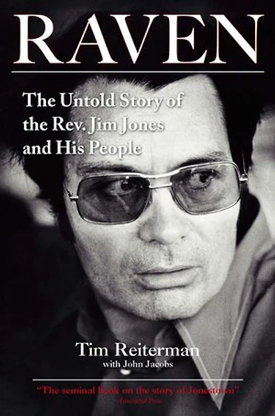 Raven: The Untold Story Of Rev. Jim Jones And His People