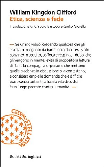 Etica, scienza e fede: Sugli scopi e gli strumenti del pensiero scientifico, L’etica della religione, L’etica della credenza