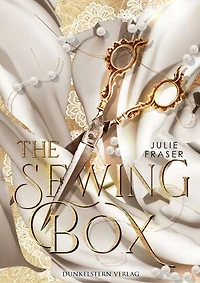 The Sewing Box: Zynisch humorvolle Romance mit Charakteren zum verlieben