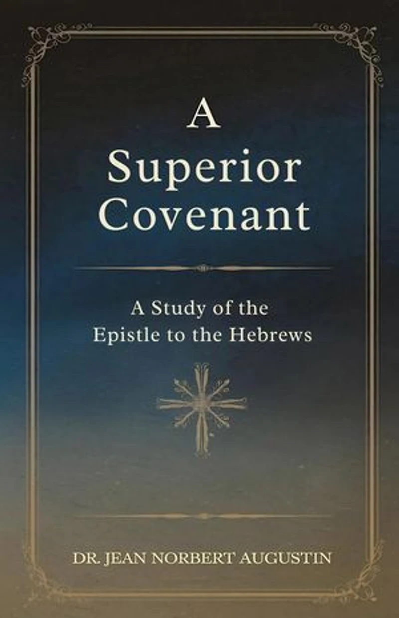 A Superior Covenant