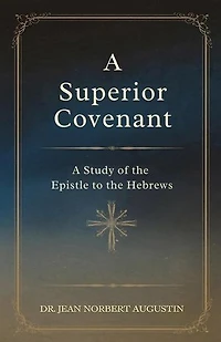 A Superior Covenant