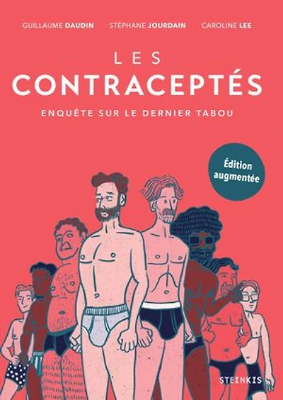 Les contraceptés: enquête sur le dernier tabou