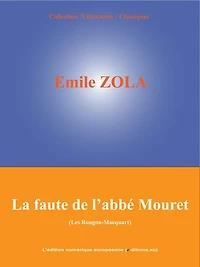 La faute de l'abbé Mouret: Les Rougon-Macquart (5/20)