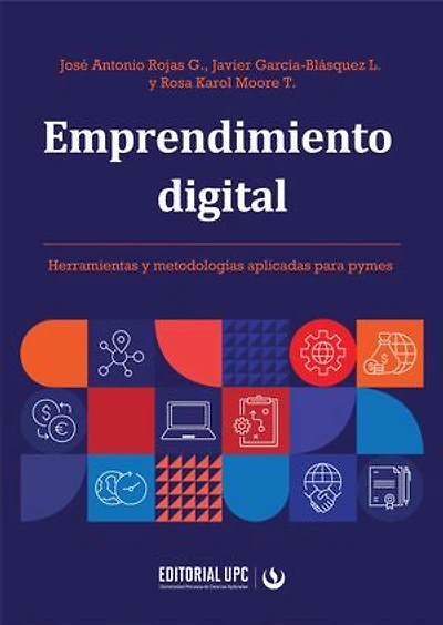 Emprendimiento digital: Herramientas y metodologías aplicadas para pymes