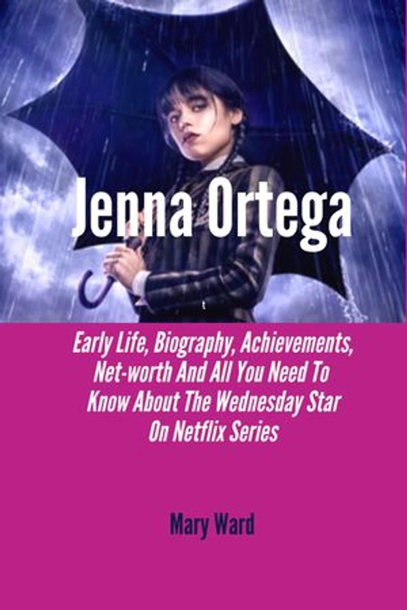 Jenna Ortega: Early Life, Biography, Achievements, Net-worth And All You Need To Know About The Wednesday Star On Netflix Series