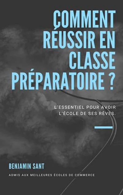 Comment réussir en classe préparatoire ?