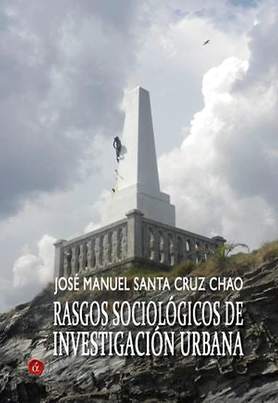 Rasgos sociológicos de investigación urbana