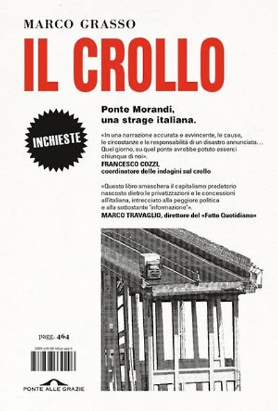 Il crollo: Ponte Morandi, una strage italiana