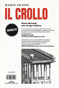 Il crollo: Ponte Morandi, una strage italiana