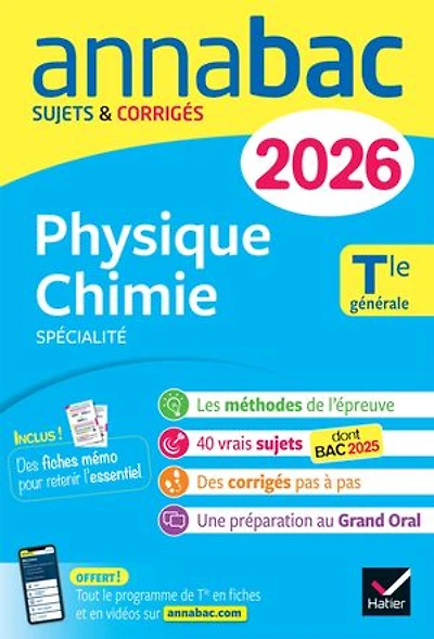 physique chimie spécialité, terminale générale: sujets corrigés & méthodes de l'épreuve