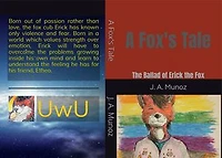 A Fox’s Tale:: The Ballad of Erick The Fox
