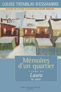 Mémoires d'un quartier, tome 8: Laura, la suite
