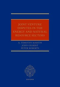 Joint Venture Disputes the Energy and Natural Resource Sectors