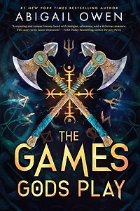 The Games Gods Play (Deluxe Limited Edition): An Enemies-to-Lovers Greek Romantasy