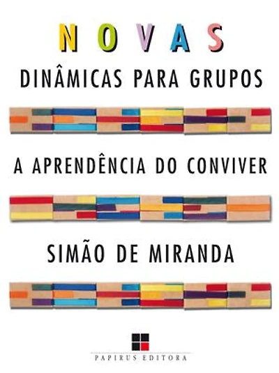 Novas dinâmicas para grupos: A aprendência do conviver