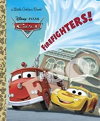 Firefighters! (Disney/Pixar Cars)