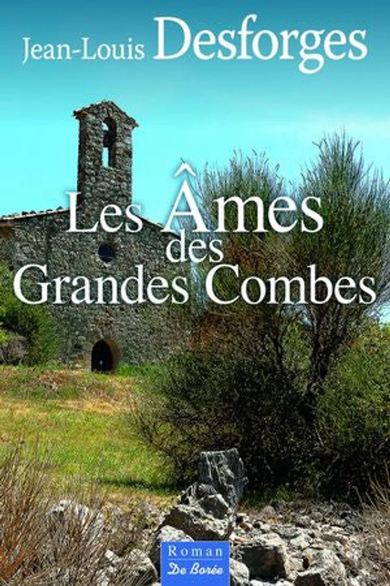 Les âmes des Grandes combes