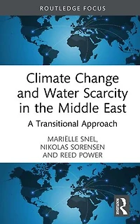 Climate Change and Water Scarcity the Middle East: A Transitional Approach