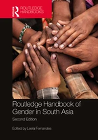 Routledge Handbook of Gender South Asia